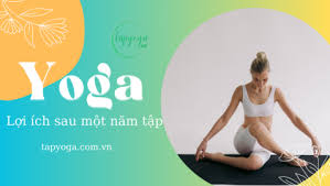 Biến Đổi Cơ Thể Và Tâm Hồn Sau 1 Năm Yoga